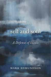 自己と魂：理想の擁護<br>Self and Soul : A Defense of Ideals