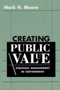 公益の創造：政府における戦略的経営<br>Creating Public Value : Strategic Management in Government