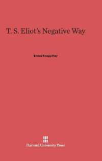 T. S. Eliot's Negative Way
