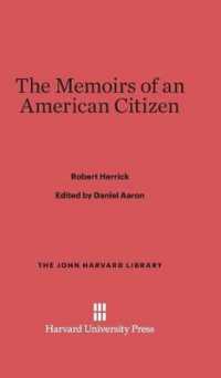 The Memoirs of an American Citizen (John Harvard Library) （Reprint 2014）