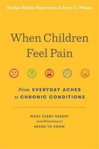 子どもが痛みを感じるとき：日常的な痛みから慢性的症状まで<br>When Children Feel Pain : From Everyday Aches to Chronic Conditions