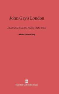 John Gay's London : Illustrated from the Poetry of the Time