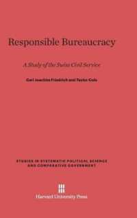 Responsible Bureaucracy : A Study of the Swiss Civil Service (Studies in Systematic Political Science and Comparative Gove)