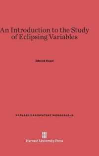 An Introduction to the Study of Eclipsing Variables (Harvard Observatory Monographs) （Reprint 2014）