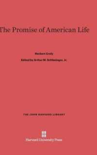 The Promise of American Life (John Harvard Library)