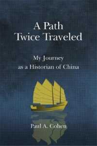 A Path Twice Traveled : My Journey as a Historian of China