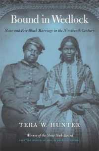 Bound in Wedlock : Slave and Free Black Marriage in the Nineteenth Century
