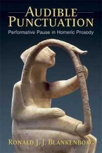 Audible Punctuation : Performative Pause in Homeric Prosody (Hellenic Studies Series)