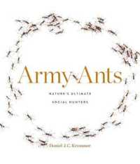 兵隊アリ：自然界の究極の社会的狩猟者<br>Army Ants : Nature's Ultimate Social Hunters