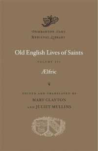 Old English Lives of Saints (Dumbarton Oaks Medieval Library)