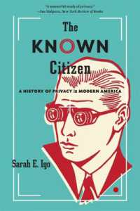 プライバシーのアメリカ史<br>The Known Citizen : A History of Privacy in Modern America