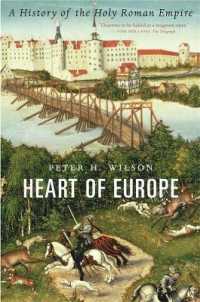 Heart of Europe : A History of the Holy Roman Empire