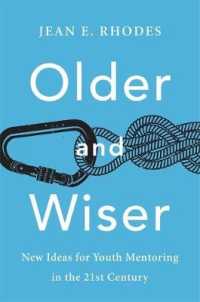 ２１世紀の青少年メンタリングのための新たなアイデア<br>Older and Wiser : New Ideas for Youth Mentoring in the 21st Century
