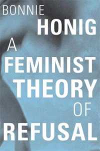 拒むことのフェミニズム理論<br>A Feminist Theory of Refusal (Mary Flexner Lectures of Bryn Mawr College)