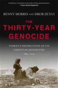 The Thirty-Year Genocide : Turkey's Destruction of Its Christian Minorities, 1894-1924