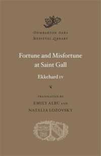 Fortune and Misfortune at Saint Gall (Dumbarton Oaks Medieval Library)