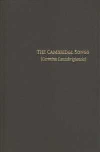 The Cambridge Songs (Carmina Cantabrigiensia) (Harvard Studies in Medieval Latin)