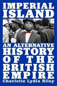 島国帝国：もう一つの大英帝国史<br>Imperial Island : An Alternative History of the British Empire