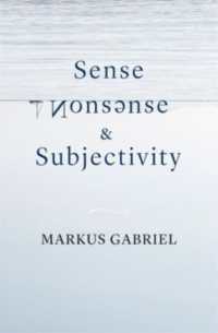 マルクス・ガブリエル著／意味・無意味・主体性（英訳）<br>Sense, Nonsense, and Subjectivity