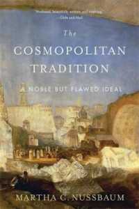 Ｍ．ヌスバウム著／高貴にして失効した理想：コスモポリタニズムの系譜<br>The Cosmopolitan Tradition : A Noble but Flawed Ideal