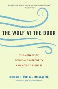Ｉ．シャピロ（共）著／アメリカに迫る経済不安とその対抗策<br>The Wolf at the Door : The Menace of Economic Insecurity and How to Fight It