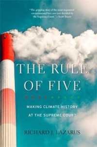 The Rule of Five : Making Climate History at the Supreme Court