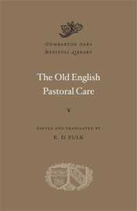 The Old English Pastoral Care (Dumbarton Oaks Medieval Library)