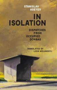 In Isolation : Dispatches from Occupied Donbas (Harvard Library of Ukrainian Literature)