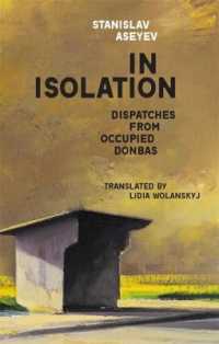 In Isolation : Dispatches from Occupied Donbas (Harvard Library of Ukrainian Literature)