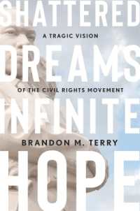 Shattered Dreams, Infinite Hope : A Tragic Vision of the Civil Rights Movement