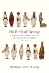 No Birds of Passage : A History of Gujarati Muslim Business Communities, 1800-1975