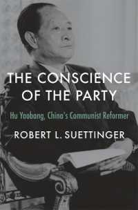 The Conscience of the Party : Hu Yaobang, China's Communist Reformer