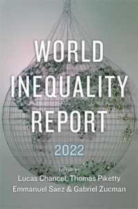 Ｔ．ピケティ（共）編／世界不平等レポート（2022年版）<br>World Inequality Report 2022
