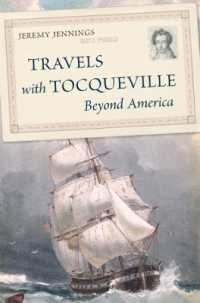 トクヴィルのアメリカを越える旅路<br>Travels with Tocqueville Beyond America