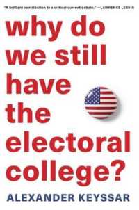 何故アメリカにはまだ選挙人団がいるのか？<br>Why Do We Still Have the Electoral College?