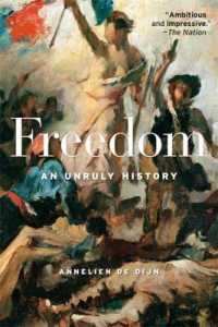 自由の不穏な歴史<br>Freedom : An Unruly History