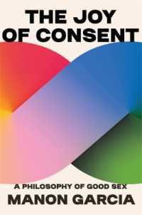 性的同意の哲学<br>The Joy of Consent : A Philosophy of Good Sex
