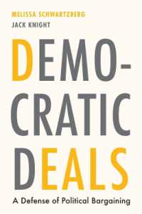 民主的取引：政治交渉の擁護<br>Democratic Deals : A Defense of Political Bargaining