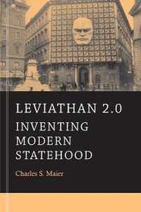 リヴァイアサン2.0（ハーバード世界史）<br>Leviathan 2.0 : Inventing Modern Statehood