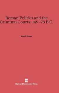 Roman Politics and the Criminal Courts, 149-78 B.C. （Reprint 2014）