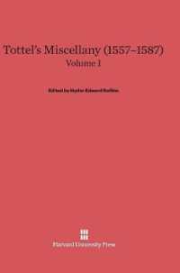 Tottel's Miscellany (1557-1587), Volume I : Revised Edition （Rev. Reprint 2014）