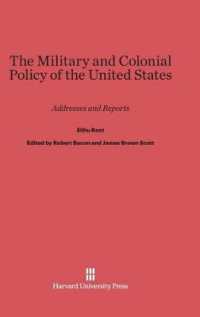 The Military and Colonial Policy of the United States : Addresses and Reports