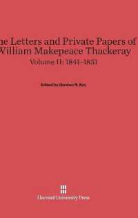 The Letters and Private Papers of William Makepeace Thackeray, Volume II: 1841-1851 （Reprint 2014）