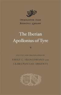 The Iberian Apollonius of Tyre (Dumbarton Oaks Medieval Library)