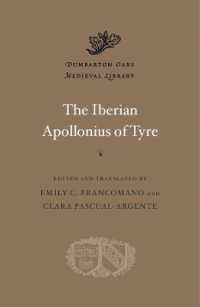 The Iberian Apollonius of Tyre (Dumbarton Oaks Medieval Library)