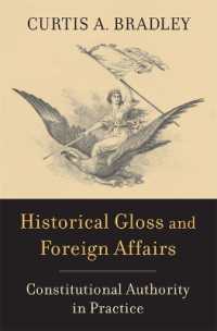 Historical Gloss and Foreign Affairs : Constitutional Authority in Practice
