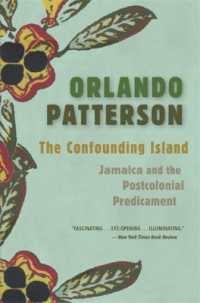 ジャマイカとポストコロニアルの苦境<br>The Confounding Island : Jamaica and the Postcolonial Predicament