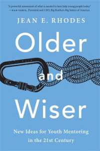 ２１世紀の青少年メンタリングのための新たなアイデア<br>Older and Wiser : New Ideas for Youth Mentoring in the 21st Century
