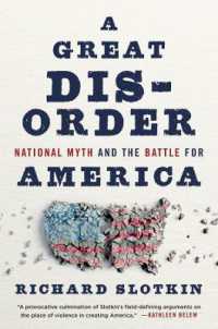 A Great Disorder : National Myth and the Battle for America
