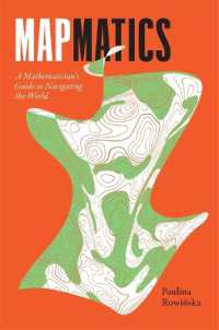 Mapmatics : A Mathematician's Guide to Navigating the World